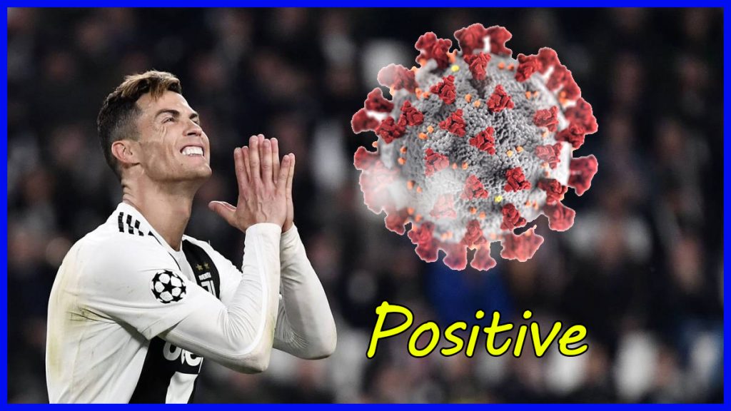 Ronaldo Coronavirus positive