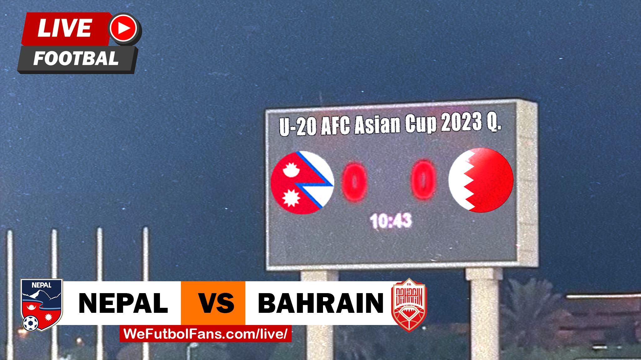 Nepal Vs Bahrain Live Streaming U-20 Asian Cup 2023 Qualifiers