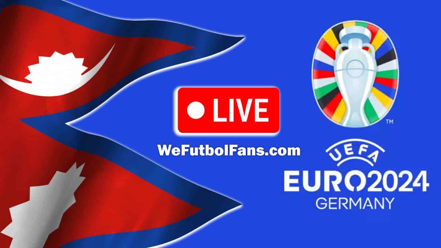 How to watch Euro Cup live in Nepal 2024 • We Futbol Fans